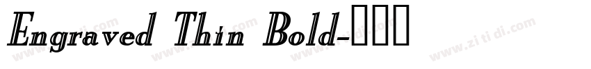 Engraved Thin Bold字体转换